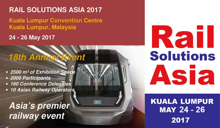 Meet Us At Rail Solutions ASIA 2017, Malaysia AGICO Rail